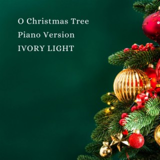 O Christmas Tree (Piano Version)