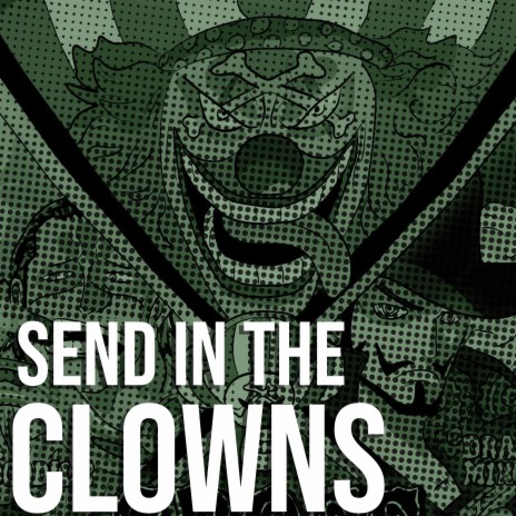 Send in the Clowns | Boomplay Music