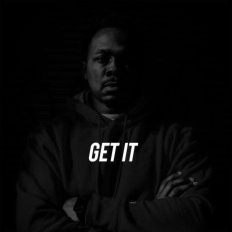 Get It | Boomplay Music