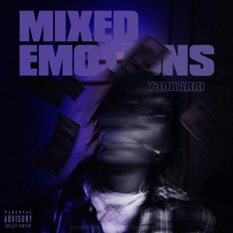 Mixed Emotions | Boomplay Music