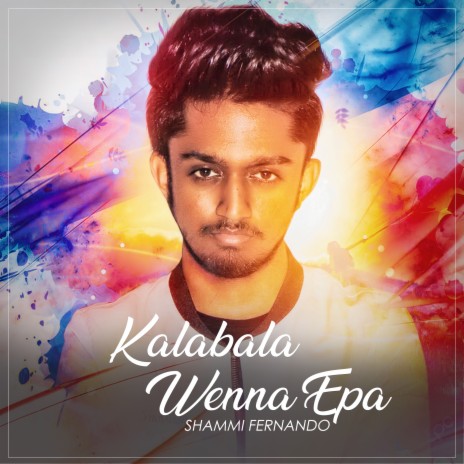 Kalabala Wenna Epa | Boomplay Music