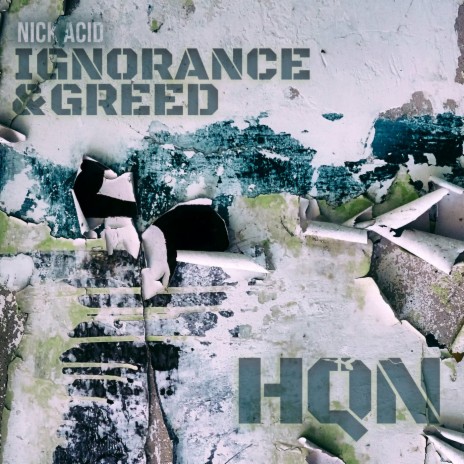 Ignorance & Greed | Boomplay Music