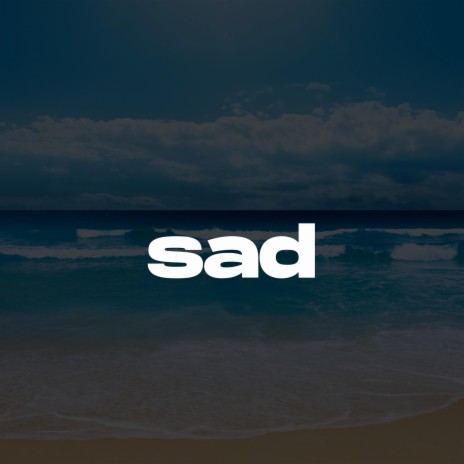 Sad (UK Drill Type Beat) | Boomplay Music