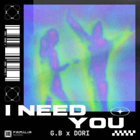 I Need You ft. DORI | Boomplay Music