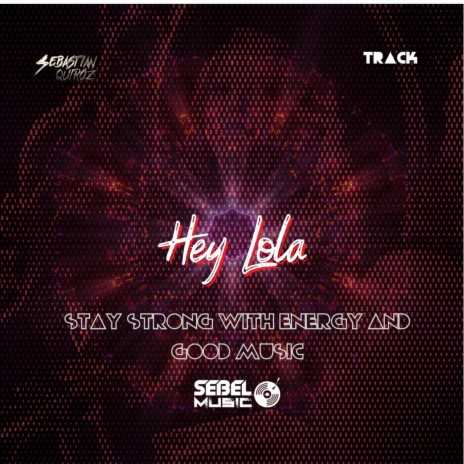 Hey LoLa | Boomplay Music