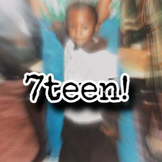 7teen!