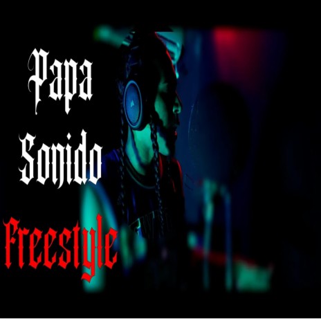 Session #1 (SAOCOFREESTYLE) ft. papa sonido | Boomplay Music