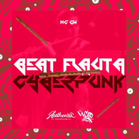 Beat Flauta Cyberpunk ft. MC GW | Boomplay Music