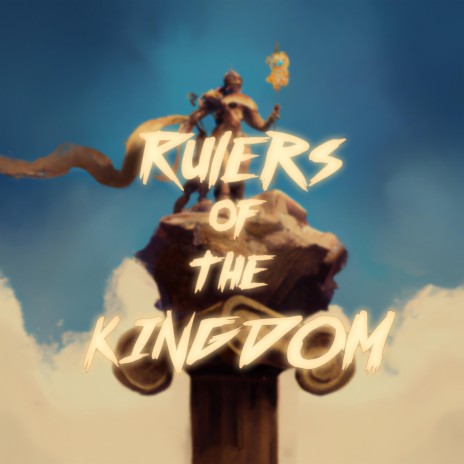 Rulers of the Kingdom