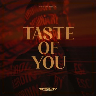 Taste Of You lyrics | Boomplay Music