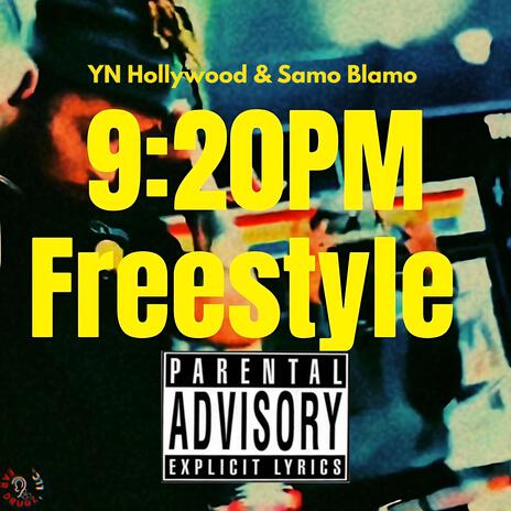 9:20PM Freestyle ft. Samo Blamo | Boomplay Music