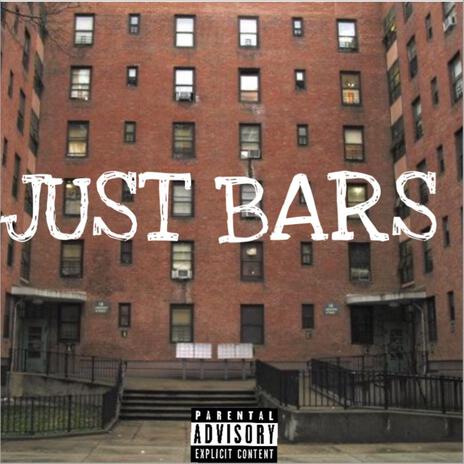 Just Bars | Boomplay Music