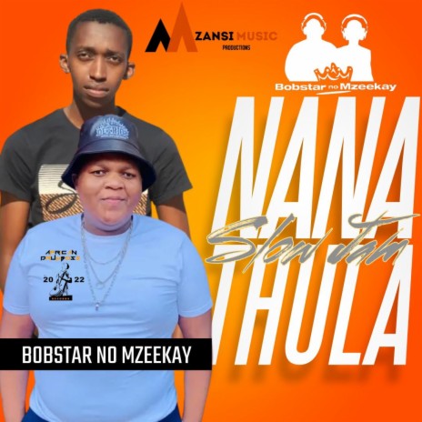 Nana Thula (Slow Jam) | Boomplay Music