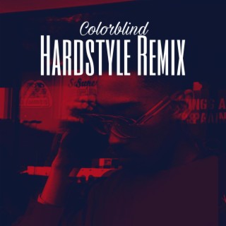 Colorblind (Hardstyle Remix)