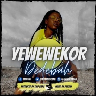 Yewewekor lyrics | Boomplay Music
