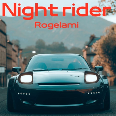 Night Rider