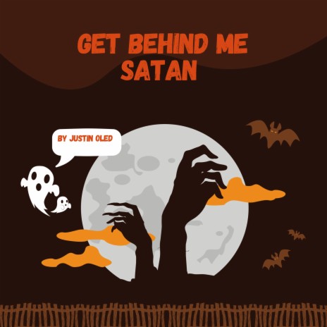 Get Behind Me Satan | Boomplay Music