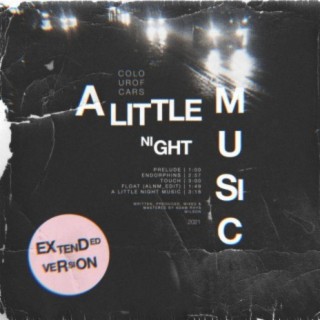 A Little Night Music (Extended Version)