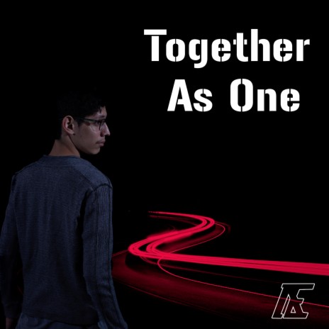 Together As One | Boomplay Music