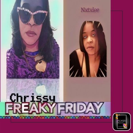 Freaky Friday ft. Nxtxlee