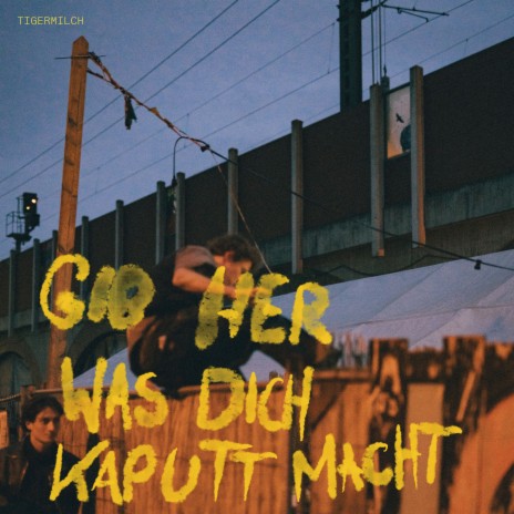 Gib her was dich kaputt macht | Boomplay Music