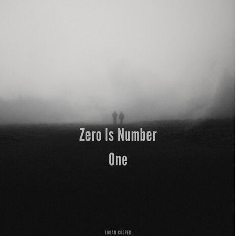 Zero Is Number One | Boomplay Music