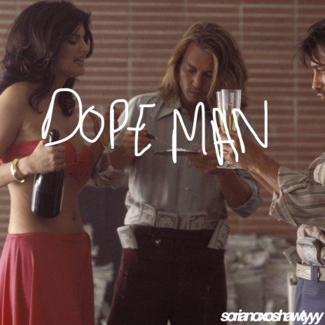 Dope Man | Boomplay Music