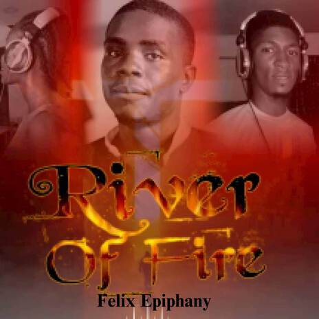 River of Fire | Boomplay Music