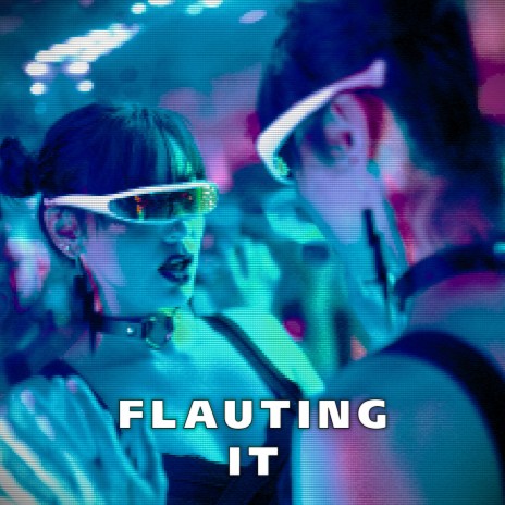 Flauting It | Boomplay Music