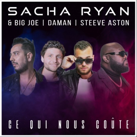 Ce qui nous coûte ft. Big Joe, Daman & Steeve Aston | Boomplay Music