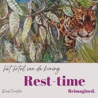 Rest-time (reimagined)