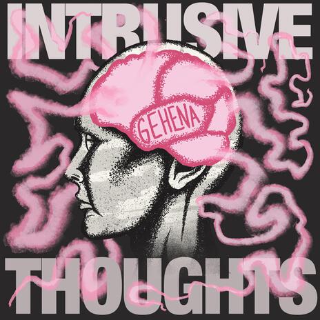 Intrusive Thoughts | Boomplay Music