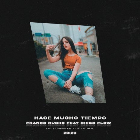 Hace Mucho Tiempo Franco Rusko ft. Diego Flow