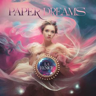 Paper Dreams (Special Version) lyrics | Boomplay Music