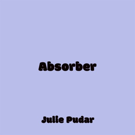 Absorber | Boomplay Music