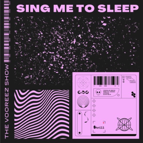 Sing Me to Sleep ft. The Voorheez Show & Cobb | Boomplay Music