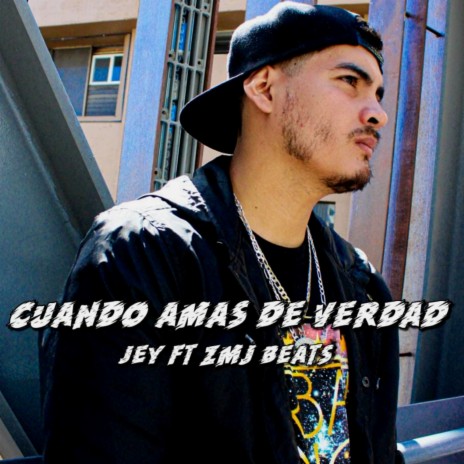 Cuando Amas de Verdad ft. ZMJ beats | Boomplay Music