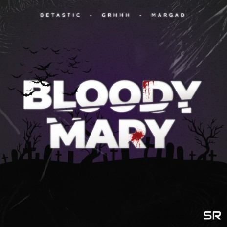 Bloody Mary ft. GRHHH & Margad | Boomplay Music