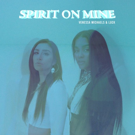 Spirit On Mine (feat. Luck) | Boomplay Music