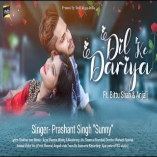 Download Prashant Singh Sunny album songs Dil Ke Dariya