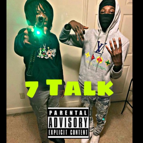 7 Talk ft. Li Stretchk | Boomplay Music