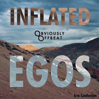 Inflated Egos b/w Castleman