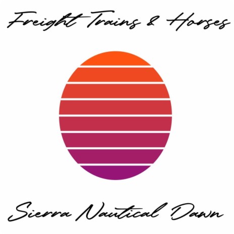 Sierra Nautical Dawn | Boomplay Music
