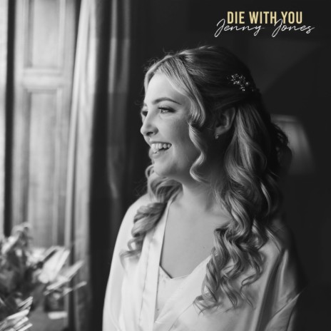 Die With You | Boomplay Music