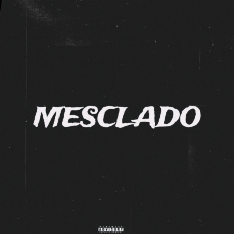 MESCLADO