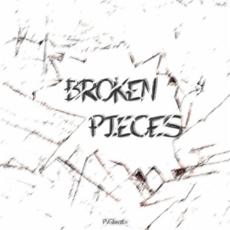 Broken Pieces | Boomplay Music