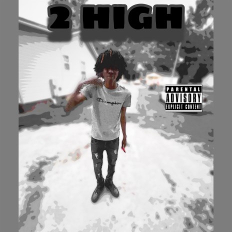 2 High | Boomplay Music