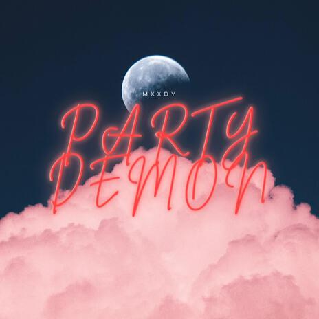 Party Demon | Boomplay Music