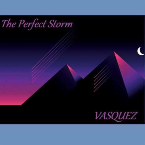The Perfect Storm | Boomplay Music