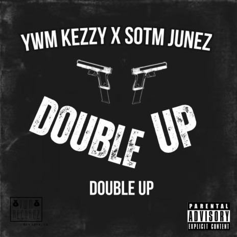 Double Up ft. Sotm Junez | Boomplay Music